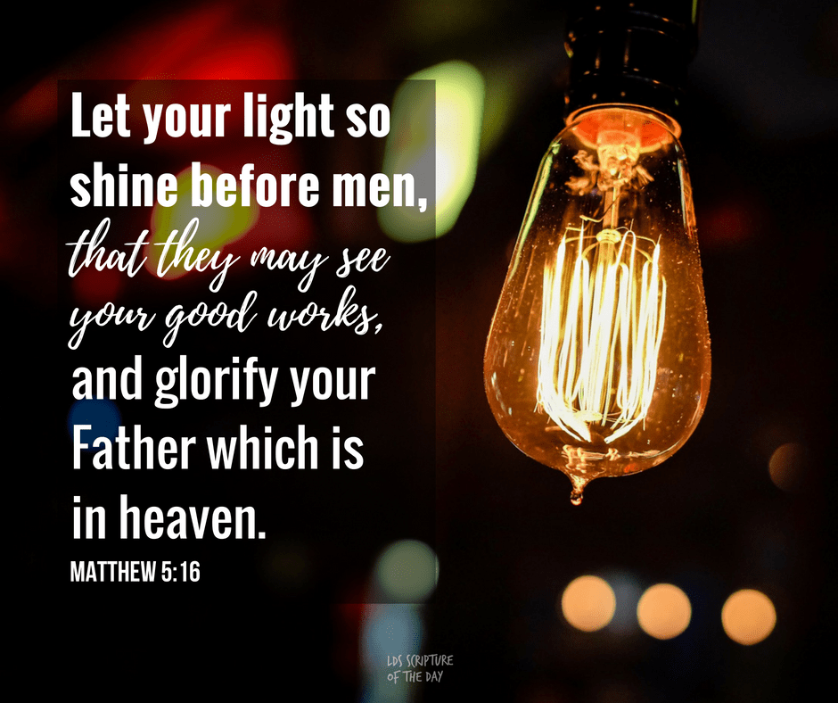 matthew-5-16-lds-scripture-of-the-day