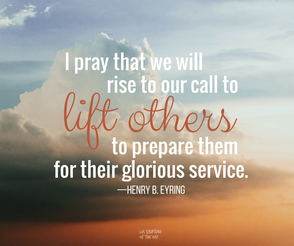 I Pray That We Will Rise To Our Call - LDS Scripture Of The Day